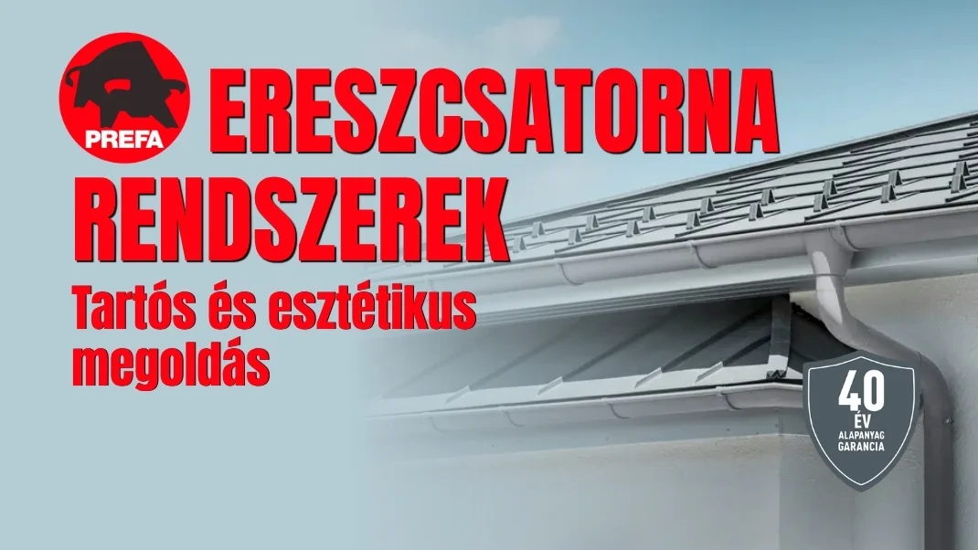 PREFA ereszcsatorna - tartós és esztétikus megoldás a tető vízelvezetéséhez