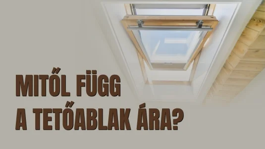 Mitől függ egy VELUX tetőablak ára?